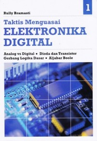 Taktis Menguasai Elektronika Digital 1