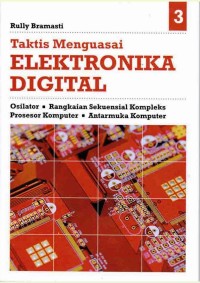 Taktis Menguasai Elektronika Digital 3
