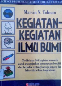 Image of Kegiatan-kegiatan Ilmu Bumi=Earth Science Activities