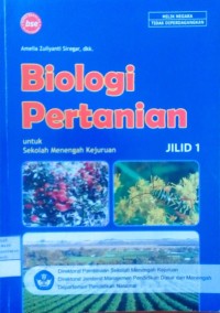 Image of Biologi Pertanian Jilid 1: untuk Sekolah Menengah Kejuruan