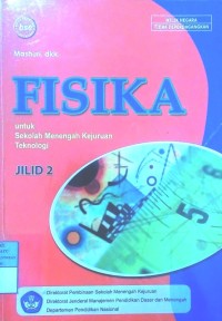 Fisika: untuk Sekolah Menengah Kejuruan Teknologi Jilid 3