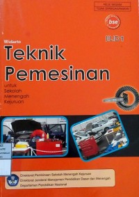 Teknik Permesinan Jilid 1