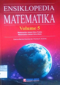Ensiklopedi Matematika Vol 5: Matematika dalam Ilmu Fisika; Matematika dalam Ilmu Alam