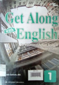 Image of Get Along with English: for Vocational School Grade X Elementary School