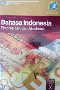 Image of Bahasa Indonesia Ekspresi Diri dan Akademik untuk SMK/MAK Kelas X
