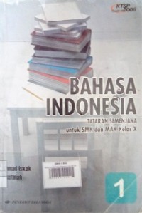 Image of Bahasa Indonesia Tataran Semenjana: untuk SMK dan MAK Kelas x