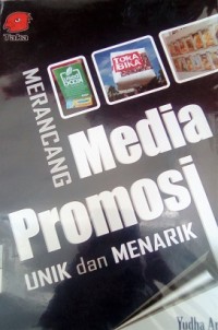 Merancang Media Promosi Unik dan Menarik