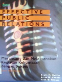 Image of Effective Public Relation = Merancang dan Melaksanakan Kegiatan Kehumasan dengan Sukses