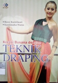 Kreasi Busana dengan Teknik Draping
