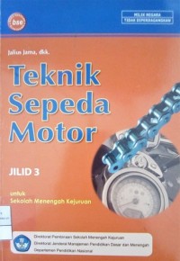 Image of Teknik Sepeda Motor: Untuk Sekolah Menengah Kejuruan Jilid 3