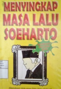 Image of Menyingkap Masa Lalu Soeharto