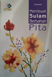 Membuat Sulam Berbahan Pita