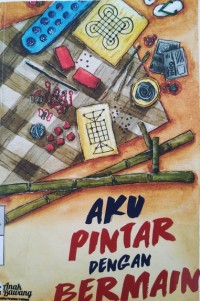 Image of Aku Pintar dengan Bermain