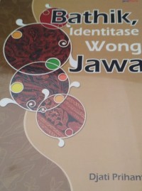 Image of Bathik, Identitase Wong Jawa