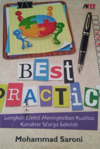 Image of Best Practice: Langkah Efektif Meningkatkan Kualitas Karakter Warga Sekolah
