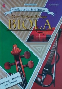 Image of Cara Terbaru Belajar Biola : Ensiklopedia Seni Budaya