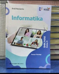 Image of Informatika Rumpun Teknologi untuk SMK/MAK Kelas X Kurikulum Merdeka