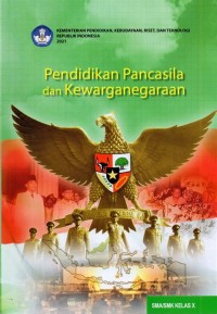Image of Pendidikan Pancasila dan Kewarganegaraan: SMA/SMK Kelas X Kurikulum merdeka