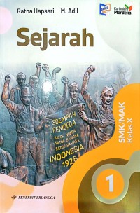 Image of Sejarah: untuk SMK/MAK Kelas X kurikulum Merdeka