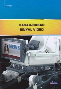Image of Dasar-dasar Sinyal Video