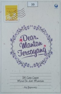 Image of Dear Mantan Tersayang : 25 cara cepat Move On dari mantan