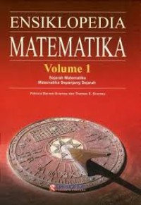 Ensiklopedia Matematika Vol. 1: Sejarah Matematika; Matematika Sepanjang Sejarah