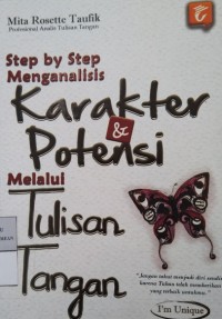 Karakter & Potensi Melalui Tulisan Tangan: Step by Step Menganalisis