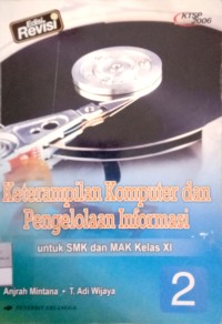 Image of Ketrampilan Komputer dan Pengelolaan Informasi: untuk SMK & MAK Kelas XI
