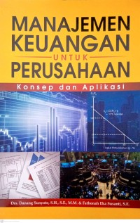 Image of Manajemen Keuangan untuk Perusahaan: Konsep dan Aplikasi