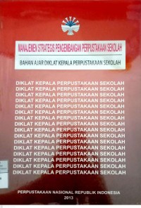 Manajemen Strategis Pengembangan Perpustakaan sekolah