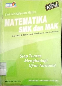 Image of Matematika SMK dan MAK Kelompok Teknologi, Kesehatan dan Pertanian