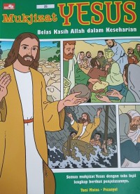 Mukjizat Yesus : Belas Kasih Allah dalam Keseharian