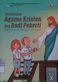 Image of Pendidikan Agama kristen dan Budi Pekerti: SMA/MA/SMK/MAK Kelas X