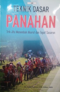 Image of Teknik Dasar Panahan: Trik Jitu Menembak Akurat dan Tepat Sasaran