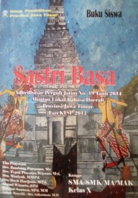 Sastri Basa: Kanggo SMA/SMK/MA/MAK Kelas X