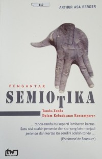 Image of Pengantar Semiotika: Tanda-tanda dalam Kebudayaan Kontemporer