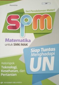 Image of SPM Matematika SMK/ MAK: Siap Tuntas Menghadapi UN
