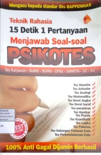 Teknik Rahasia 15 Detik 1 Pertanyaan Menjawab Soal-soal Psikotest