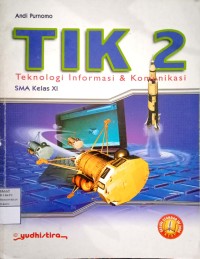 Image of Teknologi Informasi dan Komunikasi untuk SMA Kelas X