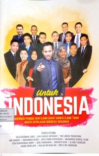 Image of Untuk Indonesia: Inspirasi Pemuda dari Ujung Barat Sampai Ujung Timur Negeri Kepulauan Indonesia Menawan