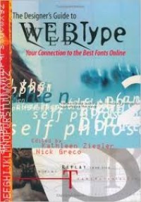 The Designer's Guide to WebType : Your Connection to the Best Fonts Online