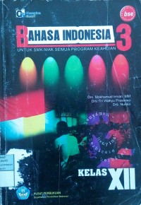 Bahasa Indonesia 3: untuk SMK/MAK Semua Program Keahlian