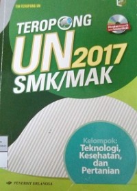 Teropong UN 2017 SMK/MAK: Kelompok Teknologi, kesehatan, dan pertanian