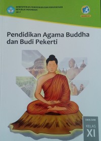 Pendidikan Agama Buddha dan Budi Pekerti: SMA/MAK Kelas XI Kurikulum 2013