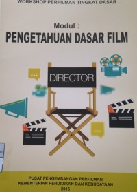 Pengetahuan Dasar Film: Workshop Perfilman Tingkat Dasar