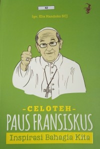 Celoteh Paus Fransiskus