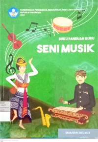 Seni Musik: Buku Panduan Guru SMA/SMK Kelas X Kurikulum merdeka
