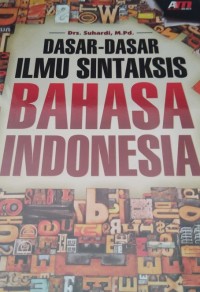 Dasar-dasar ilmu Sintaksis Bahasa Indonesia